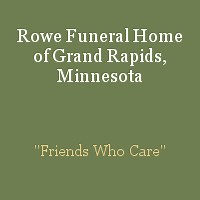 Rowe Funeral Home of Grand Rapids, Minnesota : Grand Rapids, Minnesota (MN)