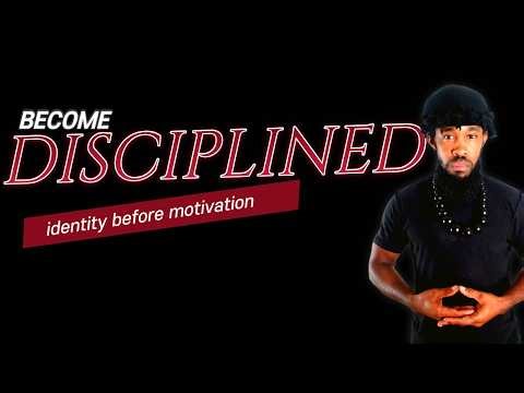 How To Become Disciplined | Discipline Is Something You Become