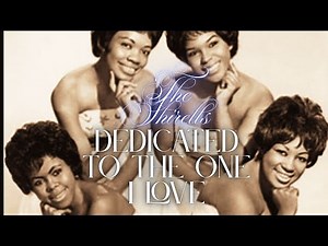 The Shirelles | Dedicated To The One I Love ♫ | 1961