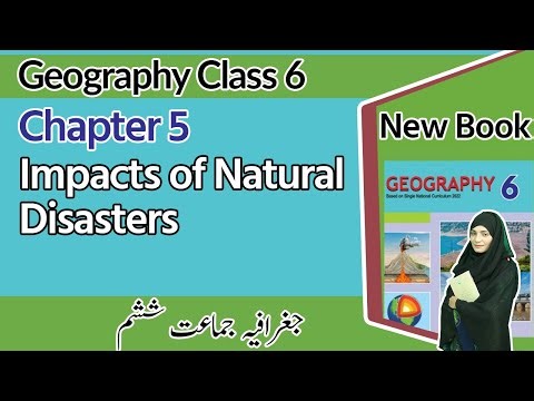 Class 6 Geography Chapter 5 - Impact of Natural Disaster - 6th Class Geography Chapter 5 - SNC 2023