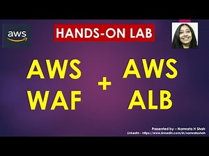Hands on Lab - AWS WAF and AWS ALB