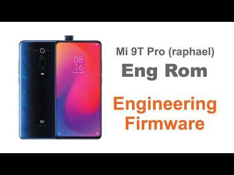 Mi 9T Pro (raphael) Eng Rom | Engineering Firmware