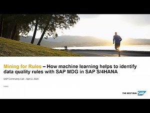 How ML helps to identify data quality rules with SAP MDG in SAP S/4HANA (SAP Community Call)