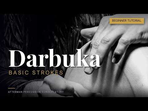 Darbuka Tutorial — Basic Strokes for Beginners