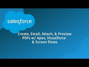 Create, Email, Attach, and Preview a PDF in Salesforce with Visualforce, Apex, and Screen Flows