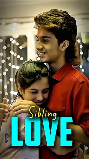 Sibling Love 💖🥰। Swesufe Love Status । #shorts#song#movie