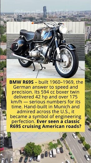 BMW R69S – built 1960–1969, the German answer to speed and precision