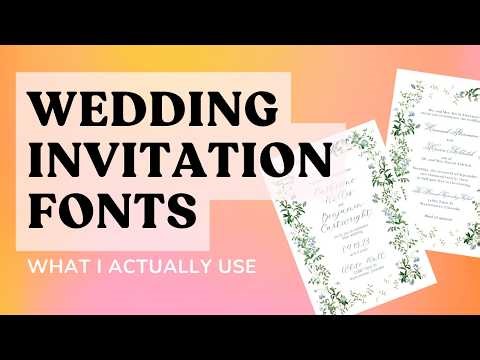 Wedding Invitation Fonts: What to Look For & How to Pair Them
