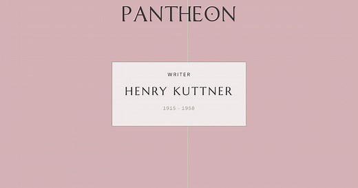 Henry Kuttner Biography | Pantheon