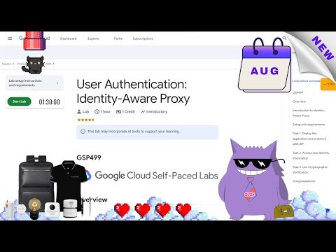 User Authentication: Identity-Aware Proxy| #2025 | #GSP499 |#qwiklabs |#Solution