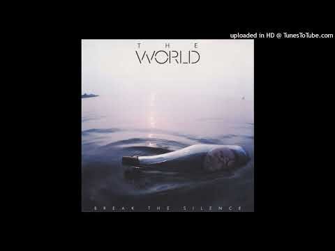 The World - Mind Your Head (Break The Silence)