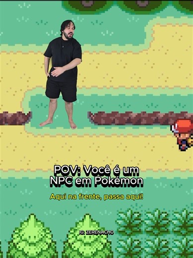 E se você fosse um NPC em Pokémon?