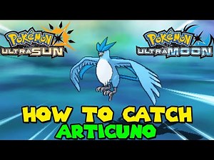 How to catch ARTICUNO in Pokemon Ultra Sun & Ultra Moon