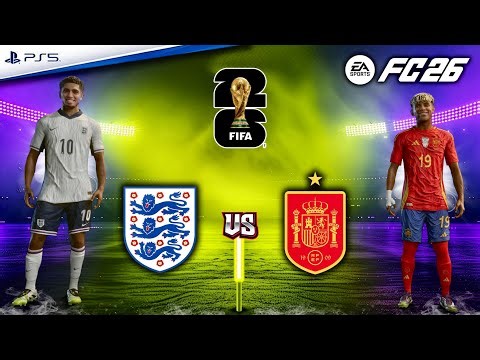 FC 26 - Spain vs England - FIFA World Cup 2026 Gameplay | PS5™
