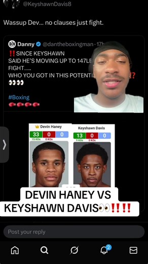 How y’all feel about a match up between Devin and key like key but idk about that jump in comp.🤔🤔#greenscreen #devinhaney #keyshawndavis #boxing