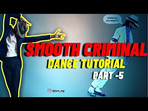 How to do “SMOOTH CRIMINAL” dance (part-5) | Michael Jackson dance tutorial | jackson star