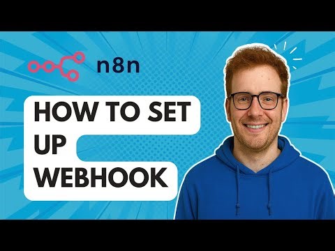 How to Set Up Webhook in n8n [2025 Guide]