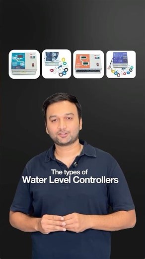 Part 1 - Types of Water Level Controller