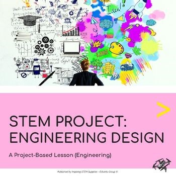 STEM Project: Engineering Design & Entrepreneurship Challenge | Prototype PBL
