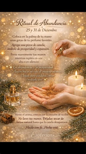 ✨ ABRE ESTE PORTAL DE ABUNDANCIA ANTES DE QUE TERMINE EL AÑO ✨ 🌙 25 y 31 de diciembre no son días comunes… Son portales energéticos donde la intención se siembra y la abundancia escucha 👁️✨ Si estás leyendo esto, no es casualidad. 💫 Ritual sencillo, pero profundamente poderoso: Usando solo tu perfume y canela, activarás la energía de la prosperidad, la expansión y el merecimiento. No necesitas experiencia, solo intención y fe. Este ritual te ayuda a: ✨ Alinear tu energía con la abundancia ✨ C