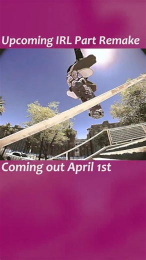Coming Soon! IRL Part Remake - Realistic filming and VX1000 filter in Session Skate Sim