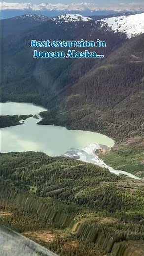 Best excursion in Juneau, Alaska?