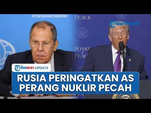 Rusia Peringatkan AS agar Tak Bombardir Iran, Insiden Nuklir Terancam Terjadi Jika Trump Nekat