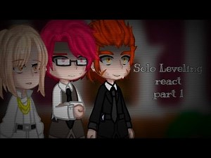 °•[Solo Leveling react][part 1/?]•°