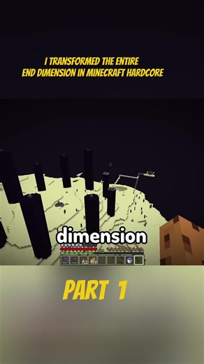 Transforming the End Dimension in Minecraft Hardcore
