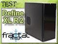 Test boitier Fractal Design Define XL R2 : L'int�rieur, page 3