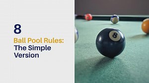 8 Ball Pool Rules: The Simple Version