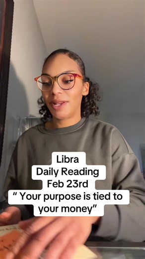 Libra Daily Reading for February 23: Purpose and Prosperity
