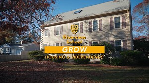 GROW: Residential & Independence