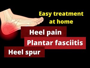 EASY TREATMENT AT HOME for Heel pain, Plantar fasciitis and Heel spur