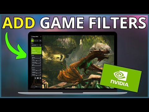 How To Add & Use NVIDIA Game Filters (EASY FIX)