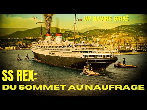 SS REX: From Summit to Sinking