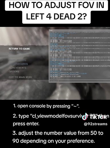 HOW ADJUST FOV IN LEFT 4 DEAD 2? 1. press