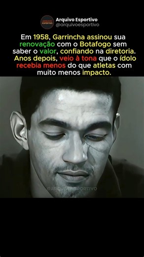 GARRINCHA e o CONTRATO em BRANCO que ASSINOU quando CHEGOU ao BOTAFOGO