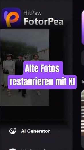 Alte Fotos restaurieren mit KI 🖼️✨ | HitPaw FotorPea Test (2025)