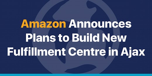 Amazon Announces Plans to Build New Fulfillment Centre in Ajax