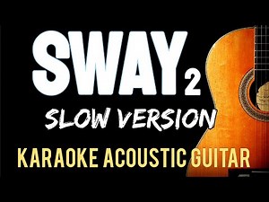 Sway - Acoustic Karaoke | slow version | acoustic karaoke #acoustickaraoke