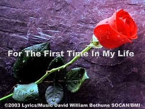 For The First Time In My Life
