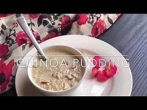 Quinoa Pudding Recipe| How To Make Quinoa Kheer | Easy Quinoa Dessert