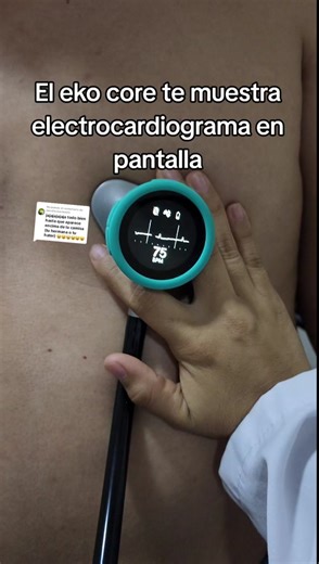 Eko Core: Electrocardiograma en Pantalla para Médicos