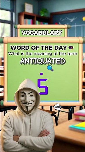 Meaning of antiquated #shorts #viral #viralshorts