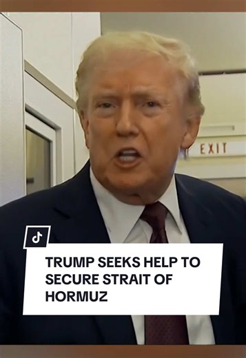 Trump Calls for NATO Support to Secure Strait of Hormuz