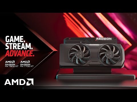 AMD Radeon™ RX 7800 XT and RX 7700 XT | Game. Stream. Advance.