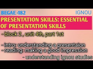 BEGAE-182, PRESENTATION SKILLS , part 1, unit 4th, block 2nd