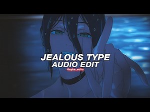 jealous type (best part/tiktok version) - doja cat [edit audio]