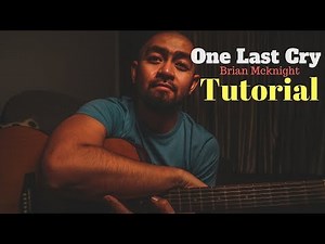 Part 1: One Last Cry Guitar Tutorial (Brian Mcknight)